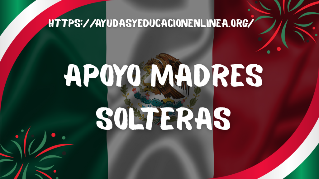 Apoyo a madres solteras