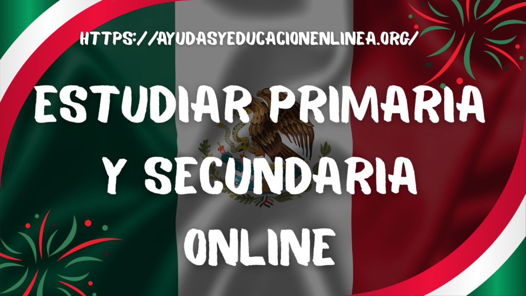 Estudia primaria y secundaria online