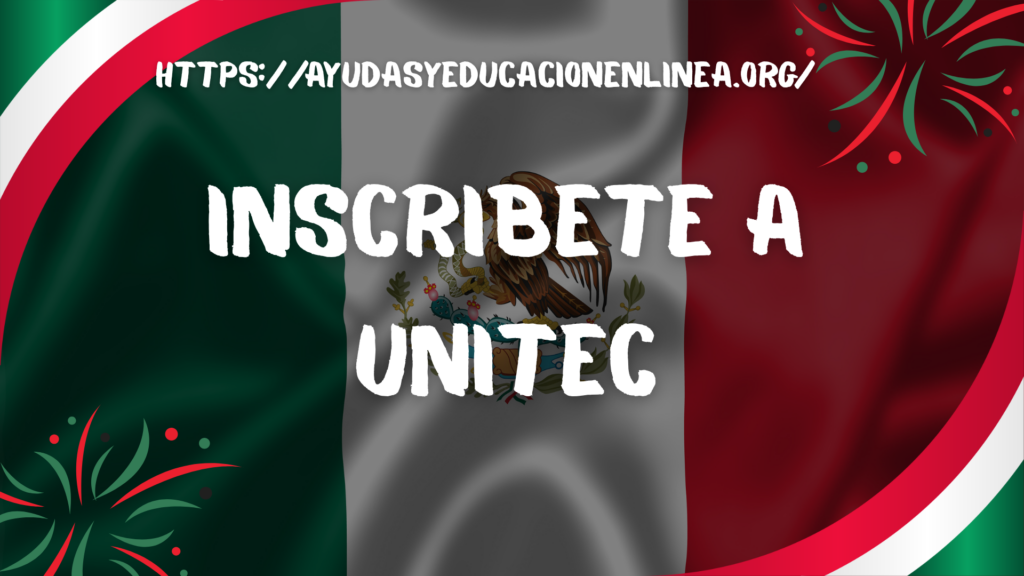 Inscribete a UNITEC